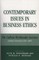 Contemporary Issues in Business Ethics