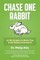Chase One Rabbit