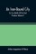 An Iron-Bound City; Or, Five Months Of Peril And Privation (Volume I)