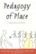 Pedagogy of Place