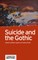 Suicide and the Gothic
