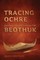 Tracing Ochre