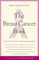 The Breast Cancer Book