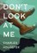 Don't Look at Me