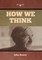 How We Think