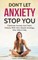 Don't Let Anxiety Stop You