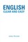 ENGLISH Clear and Easy