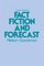 Fact, Fiction, and Forecast