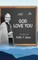 God Love You.