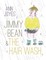 Jimmy Bean and the Hair wash
