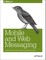 Mobile and Web Messaging