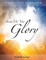 Show me your glory