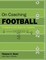 On Coaching Football