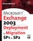 Microsoft Exchange Server 2003, Deployment and Migration Sp1 and Sp2