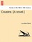 Cousins. [A Novel.] Vol. II.