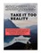 Take it Too Reality