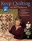Keep Quilting with Alex Anderson - Print on Demand Edition