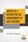 Advice To A Mother On The Management Of Her Children And On The Treatment On The Moment Of Some Of Their More Pressing Illnesses And Accidents
