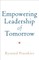 Empowering Leadership of Tomorrow