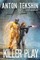 Killer Play (Unfrozen Book #4)