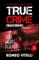 True Crime Stories You Won't Believe