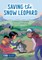 Saving the Snow Leopard