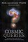 Cosmic Queries