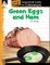 Green Eggs and Ham