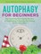 Autophagy for Beginners