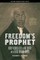 Freedom's Prophet