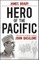 Hero of the Pacific