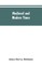Medieval and modern times; an introduction to the history of western Europe from the dissolution of the Roman empire to the opening of the great war of 1914