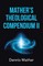 Mather's Theological Compendium Ii