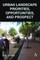 Urban Landscape Priorities, Opportunities and Prospect