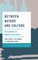 Between Nature and Culture