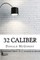 32 Caliber