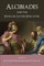 Alcibiades and the Socratic Lover-Educator. Volume Editor, Harold Tarrant, Marguerite Johnson