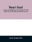 Woman's record; or, Sketches of all distinguished women, from "the beginning" till A.D. 1850. Arranged in four eras. With selections from female writers of every age