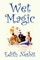 Wet Magic by Edith Nesbit, Fiction, Fantasy & Magic