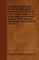 A Medical Handbook, Comprehending Such Information on Medical and Sanitary Subjects as Is Desirable in Educated Persons - With Hints to Clergymen and Vistors of the Poor