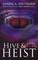Hive & Heist