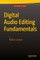 Digital Audio Editing Fundamentals