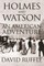 Holmes and Watson - An American Adventure