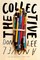 The Collective: A Novel