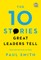 The 10 Stories Great Leaders Tell