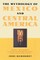 The Mythology of Mexico and Central America