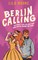 Berlin Calling