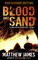 Blood and Sand - Anniversary Edition (A Hank Boyd Adventure Book 1)