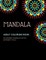 Adult Coloring Book Mandala 80 DIFFERENT MANDALAS WITH 8 DIFFERENT TOPICS