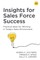 Insights for Sales Force Success